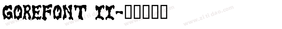 GoreFont II字体转换